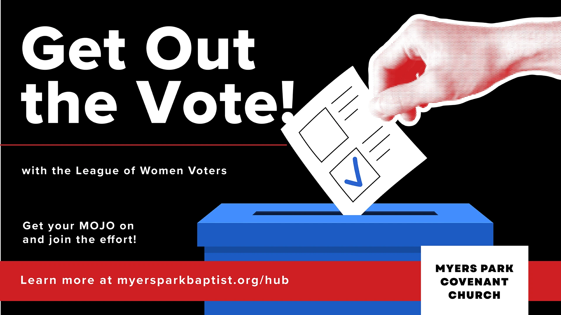 Get Your MOJO On by Getting Out the Vote!