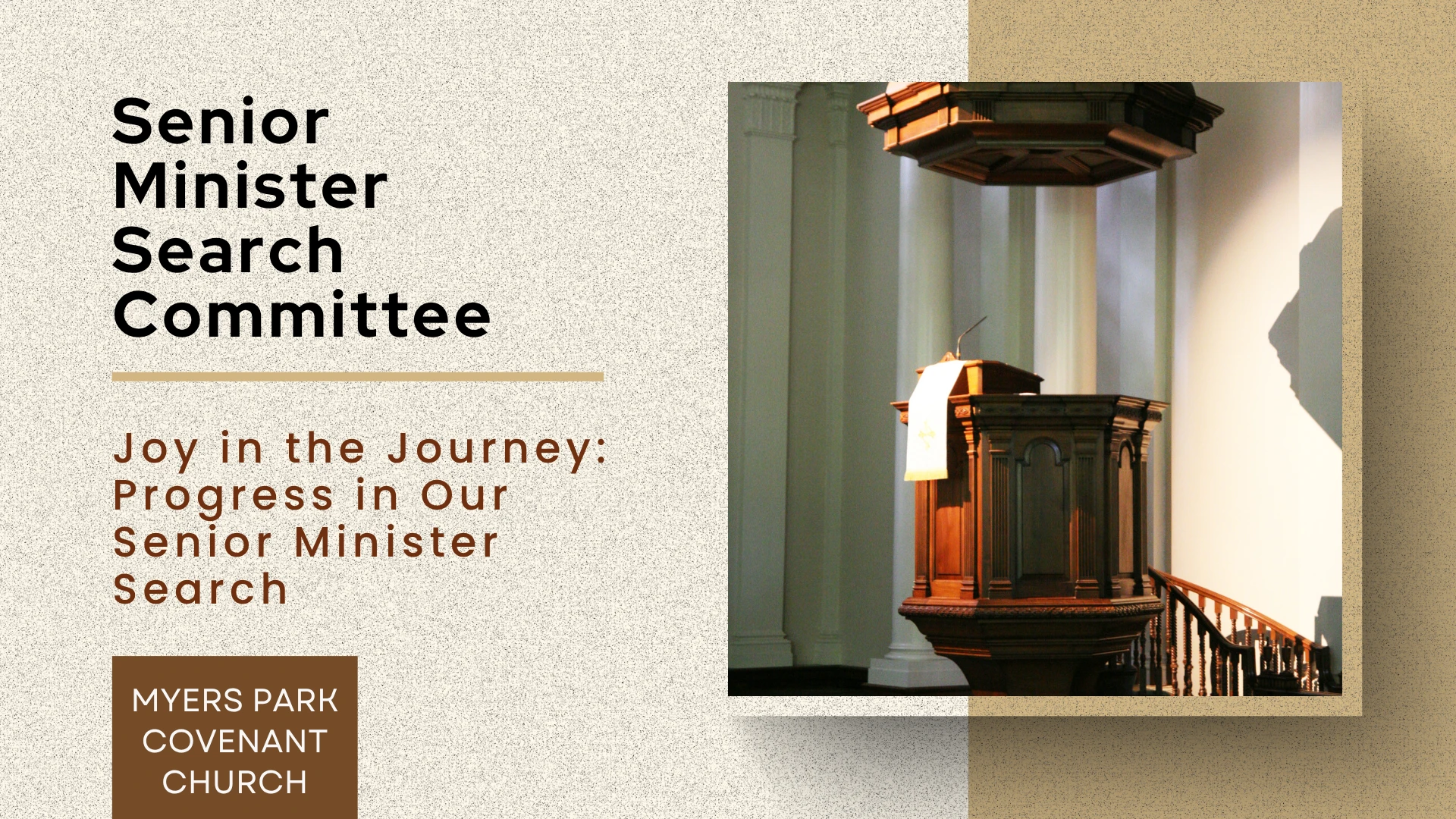 Joy in the Journey: Progress in Our Senior Minister Search