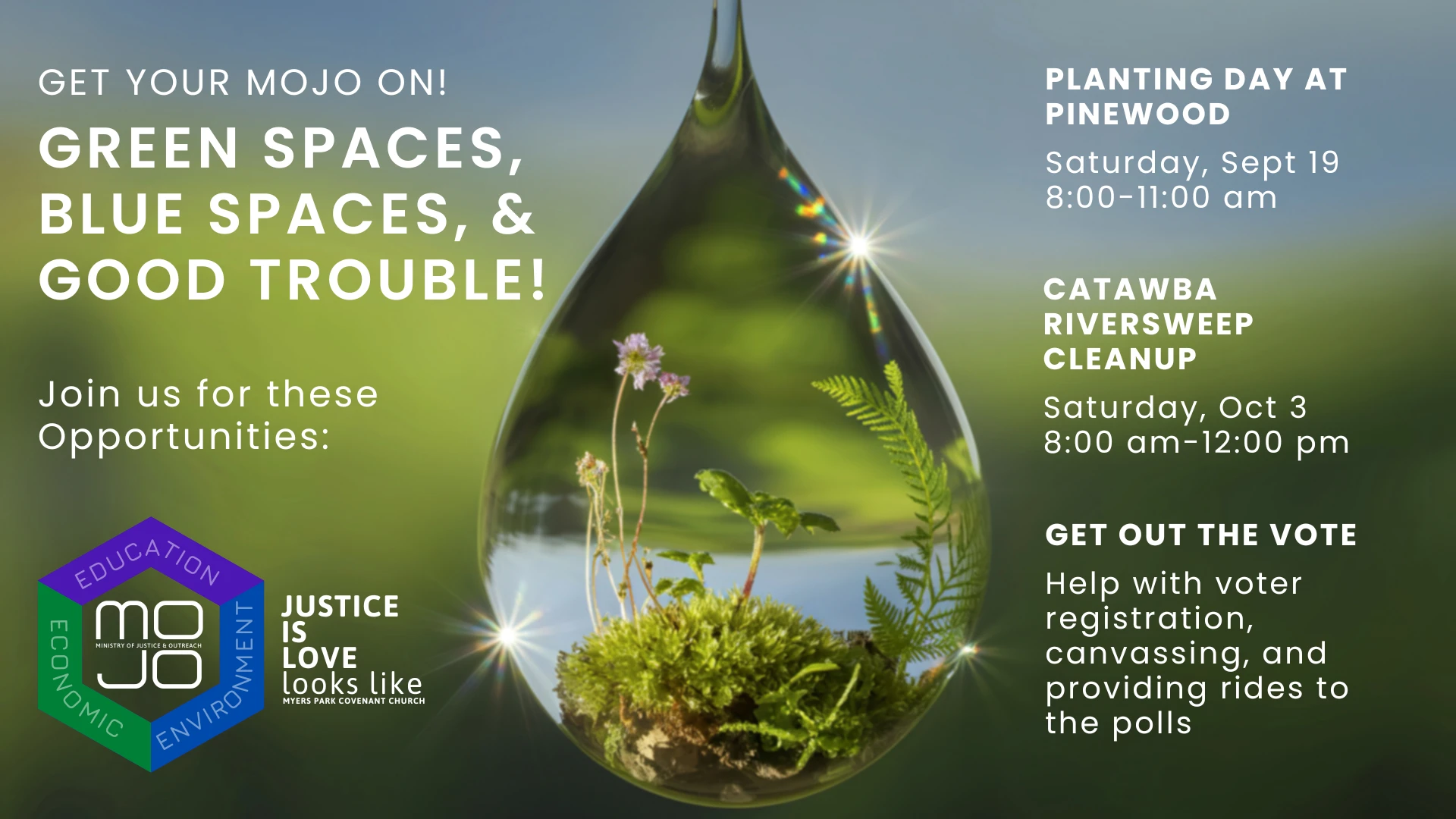 Get Your MOJO On: Green Spaces, Blue Spaces, Good Trouble!